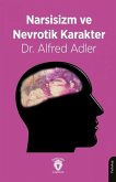 Narsisizm ve Nevrotik Karakter