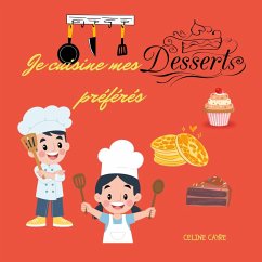 Cover Je cuisine mes desserts préférés