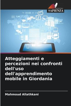 Cover Atteggiamenti e percezioni nei confronti dell'uso dell'apprendimento mobile in Giordania