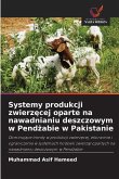 Systemy produkcji zwierz¿cej oparte na nawadnianiu deszczowym w Pend¿abie w Pakistanie
