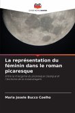 La représentation du féminin dans le roman picaresque