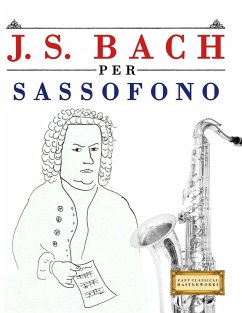 J. S. Bach per Sassofono - Masterworks, E. C.