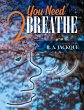 You Need 2 Breathe - Bild 1