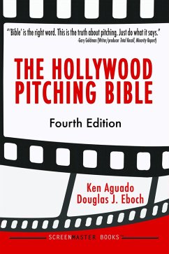 Cover The Hollywood Pitching Bible 4th Edition (eBook, ePUB)