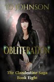 Obliteration: The Clandestine Saga Book 8 (eBook, ePUB)