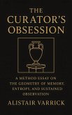The Curator's Obsession (eBook, ePUB)