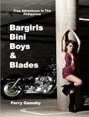Bargirls, Bini Boys & Blades (eBook, ePUB)