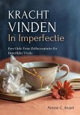 Kracht Vinden In Imperfectie (eBook, ePUB)