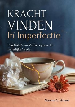 Cover Kracht Vinden In Imperfectie (eBook, ePUB)