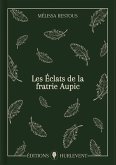 Les Éclats de la fratrie Aupic (eBook, ePUB)