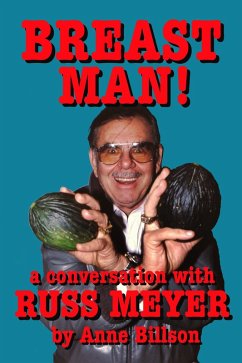 Cover Breast Man: A Conversation with Russ Meyer (eBook, ePUB)