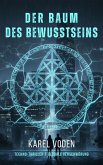Der Baum des Bewusstseins (eBook, ePUB) Der Baum des Bewusstseins (eBook, ePUB)