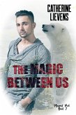 The Magic Between Us (Mayport Pack, #7) (eBook, ePUB)
