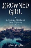 The Drowned Girl: A Summerfield and Kent Mystery (eBook, ePUB)