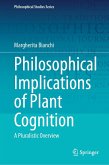 Philosophical Implications of Plant Cognition (eBook, PDF) Philosophical Implications of Plant Cognition (eBook, PDF)