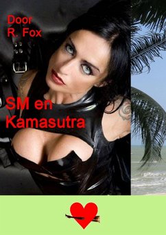 SM en Kamasutra (Violet femdom, #9) (eBook, ePUB) - Fox, R. SM en Kamasutra (Violet femdom, #9) (eBook, ePUB) - Fox, R.