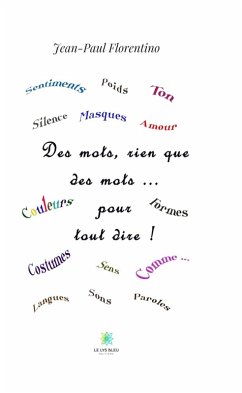 Cover Des mots, rien que des mots... pour tout dire ! (eBook, ePUB)
