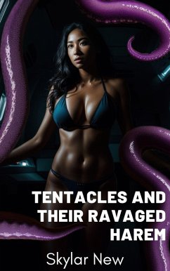 Cover Tentacles and Their Ravaged Harem (Tentacles and Their Harems Mega Collection, #9) (eBook, ePUB)