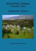Hunting Songs Volume Two : Lakeland Songs (eBook, ePUB)