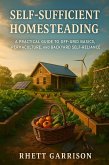 Self-Sufficient Homesteading (eBook, ePUB) Self-Sufficient Homesteading (eBook, ePUB)