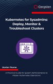 Kubernetes for Sysadmins (eBook, ePUB)