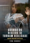Quando os Desejos se Tornam Realidade (eBook, ePUB)
