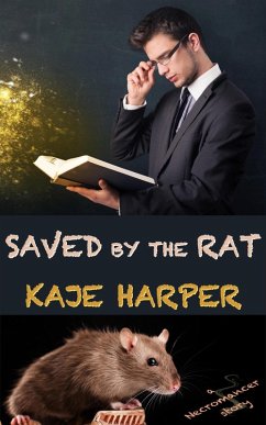 Saved by the Rat (eBook, ePUB) - Harper, Kaje