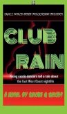 Club Rain (eBook, ePUB) Club Rain (eBook, ePUB)