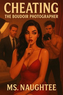 Cover Cheating: The Boudoir Photographer (Hotwife, #19) (eBook, ePUB)