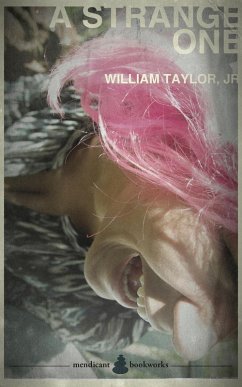 A Strange One (eBook, ePUB) - Taylor, William