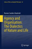 Agency and Organisation: The Dialectics of Nature and Life (eBook, PDF)