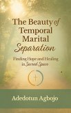 The Beauty of Temporal Marital Separation (eBook, ePUB)