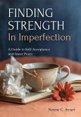 Finding Strength in Imperfection (eBook, ePUB)