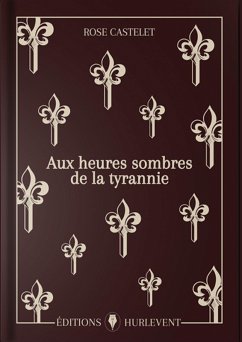 Cover Aux heures sombres de la tyrannie (eBook, ePUB)
