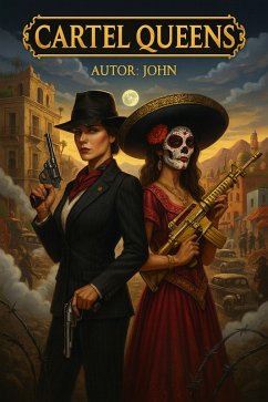 Cartel Queens (eBook, ePUB) - John