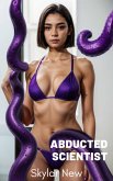 Abducted Scientist (Abducted Mega Anthology, #5) (eBook, ePUB) Abducted Scientist (Abducted Mega Anthology, #5) (eBook, ePUB)