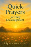 Quick Prayers for Daily Encouragement (eBook, ePUB)