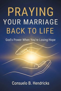 Cover Praying Your Marriage Back to Life (eBook, ePUB)