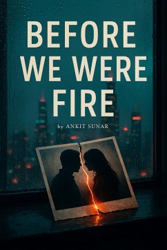 Cover Before We Were Fire (eBook, ePUB)