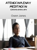 Atención Plena Y Meditación (eBook, ePUB)