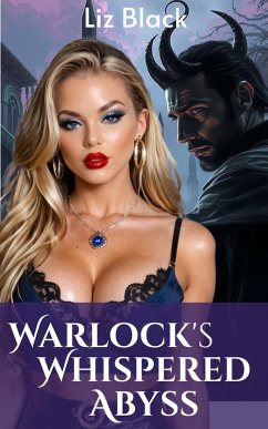 Warlock's Whispered Abyss (Bimbo Elixir Enchantments, #2) (eBook, ePUB) - Black, Liz