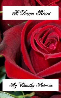 A Dozen Roses (eBook, ePUB) - Paterson, Timothy