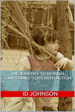 Cover The Journey to Normal: Our Family's Life with Autism (eBook, ePUB)