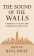 The Sound of the Walls (eBook, ePUB) - Bild 1