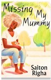 Missing My Mummy (eBook, ePUB)