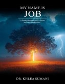 My Name Is Job (eBook, ePUB) My Name Is Job (eBook, ePUB)