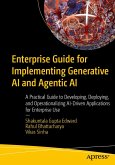 Enterprise Guide for Implementing Generative AI and Agentic AI (eBook, PDF)