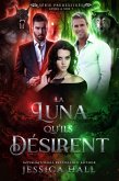 La Luna qu'ils désirent (eBook, ePUB)