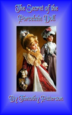 The Secret of the Porcelain Doll (eBook, ePUB) - Paterson, Timothy