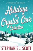 Holidays in Crystal Cove Collection (eBook, ePUB)
